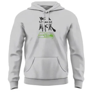 Seahawks Be A Change Maker Hoodie